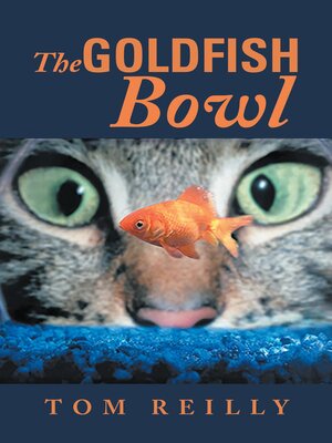 cover image of The Goldfish Bowl